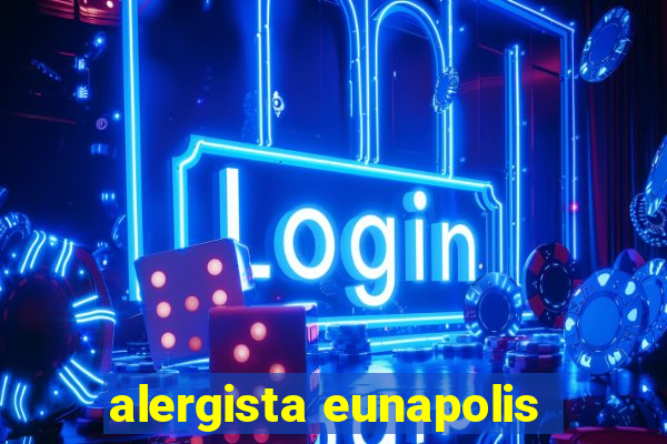 alergista eunapolis